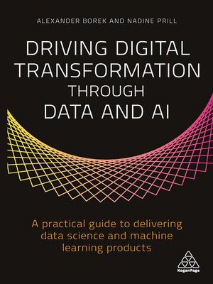 cover image of Driving Digital Transformation through Data and AI